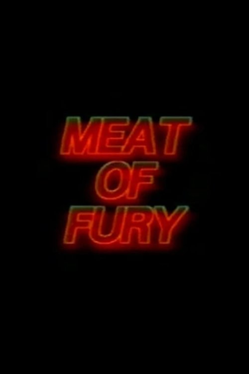 Meat of Fury (1996) poster