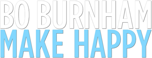 Bo Burnham: Make Happy