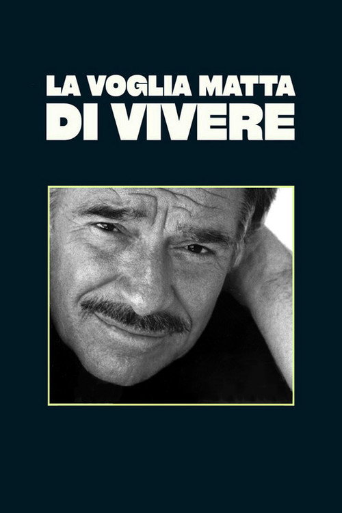 La voglia matta di vivere