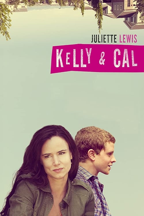 Kelly & Cal (2014)