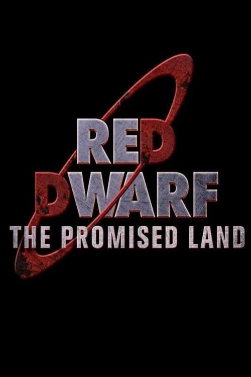 Grootschalige poster van Red Dwarf: The Promised Land