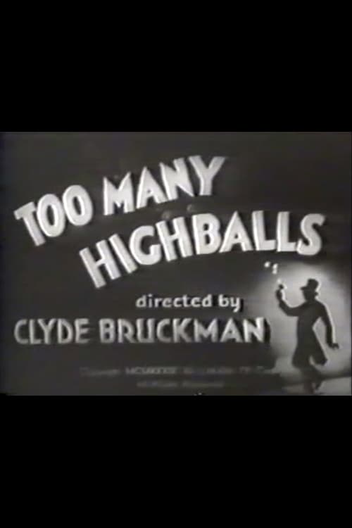 Too Many Highballs (1933)