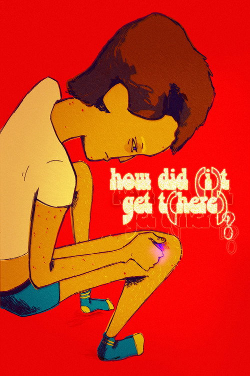 HOW DID (I)T GET T(HERE)?