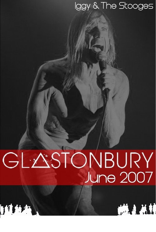 Iggy and The Stooges: Live at Glastonbury