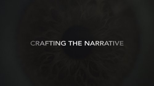 Crafting the Narrative
