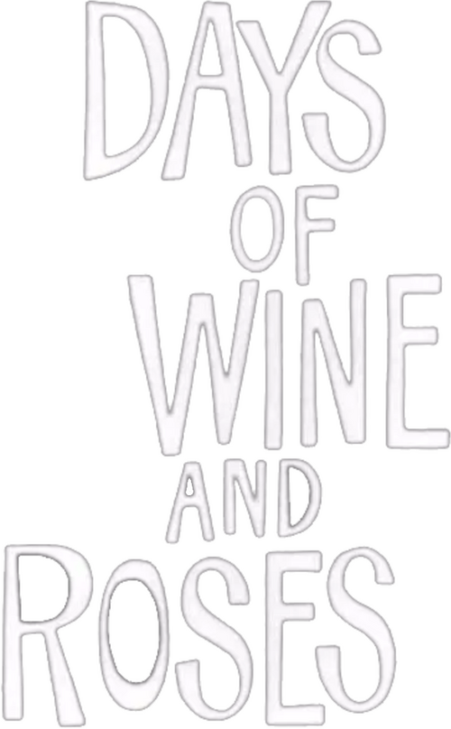 Days of Wine and Roses | FlixBox Days of Wine and Roses | FlixBox