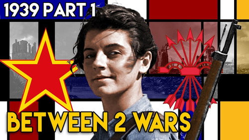 The Deadly Dry Run for WW2 - The Spanish Civil War | BETWEEN 2 WARS I 1939 Part 1 of 3 still