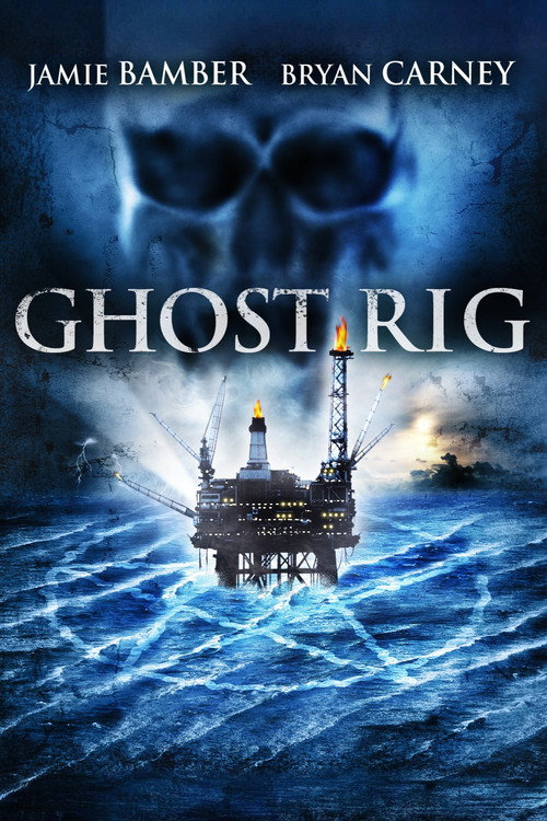 Ghost Rig poster