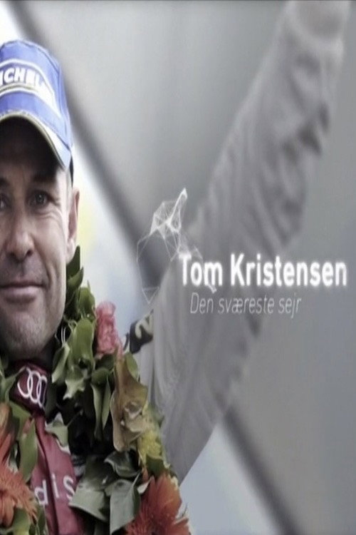 Tom Kristensen -  Den sværeste sejr still 2