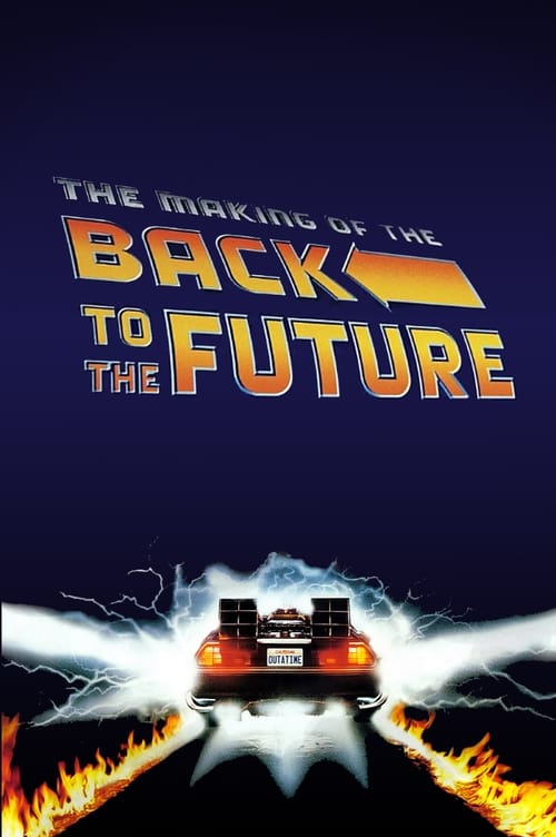 The Making of Back to the Future (1986) Poster