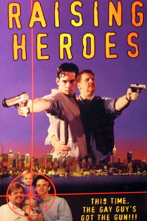 Raising Heroes (1996)