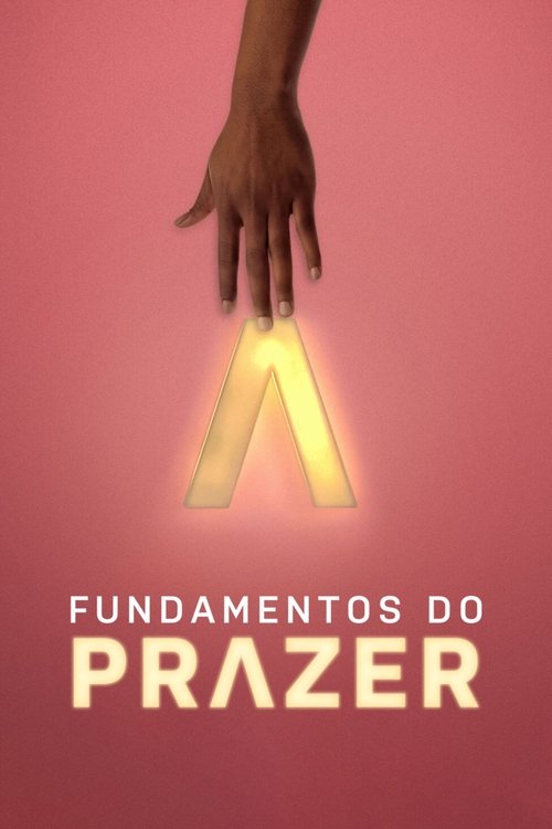 Poster da série Fundamentos do Prazer