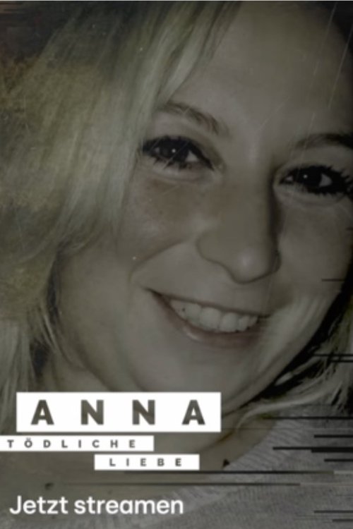 Anna - tödliche Liebe (2022) poster