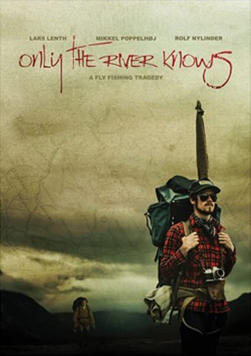 Only the River Knows poster