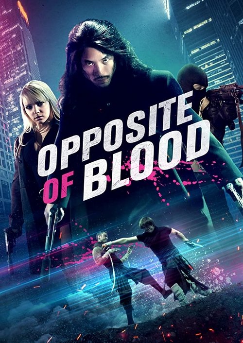 Opposite of Blood 2018