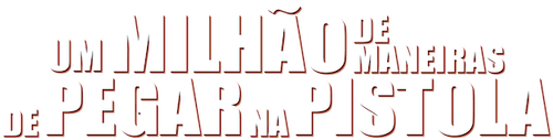 Um Milhão de Maneiras de Pegar na Pistola - Logo 3
