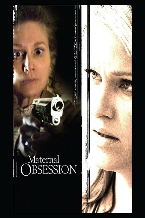 L'obsession d'une mère 2008