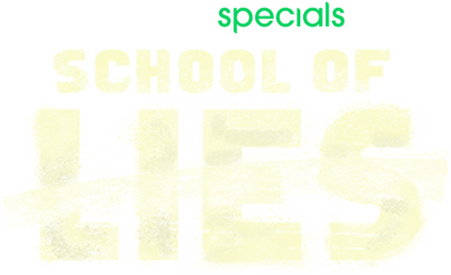 School of Lies