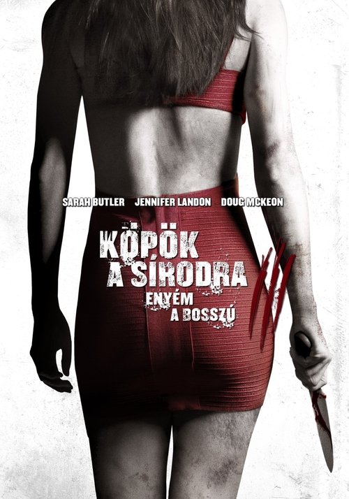 Köpök a sírodra 3: Enyém a bosszú movie poster player