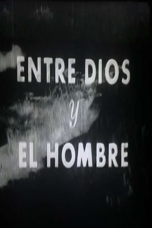 Entre Dios y el hombre (1960)