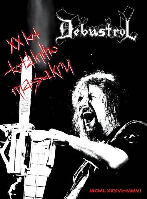 Debustrol – XX let totálního massakru