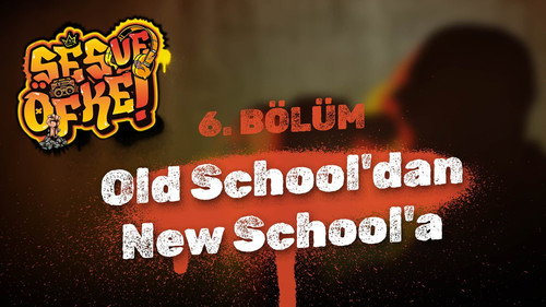 Ses ve Öfke - S01E06 - Old School'dan New School'a