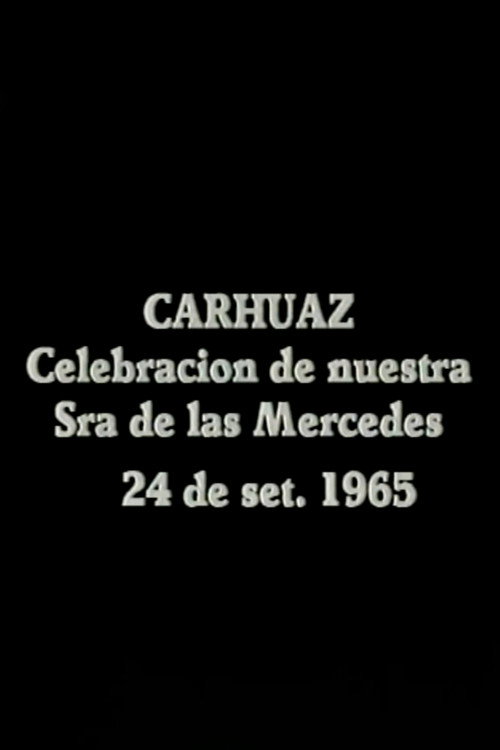 Carhuaz: Celebración de nuestra Sra de las Mercedes