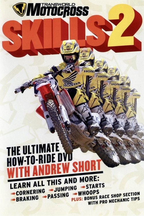 Skills 2: The Ultimate How-To-Ride DVD With Andrew Short movie poster player