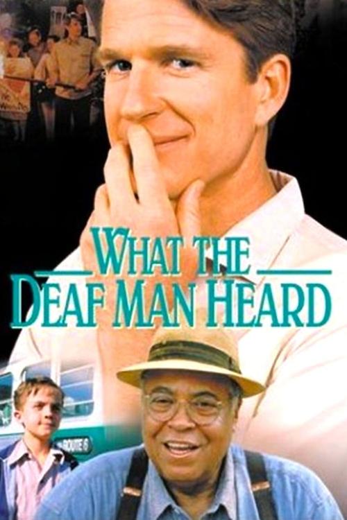 What the Deaf Man Heard 1997