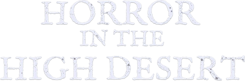 Horror in the High Desert