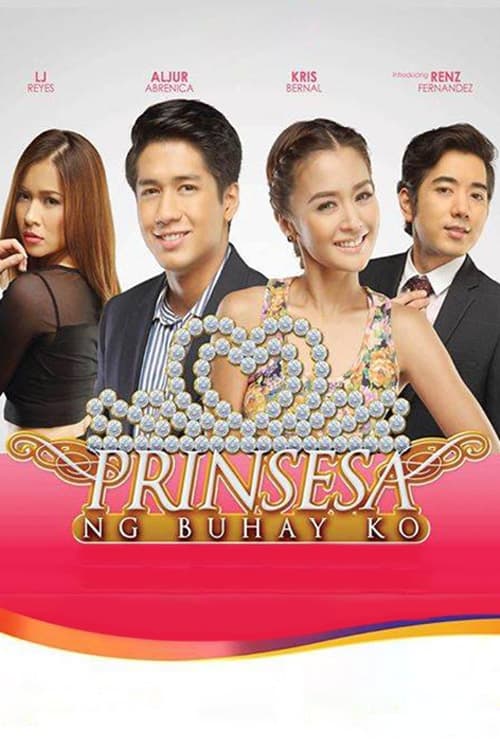 Poster Prinsesa ng Buhay Ko