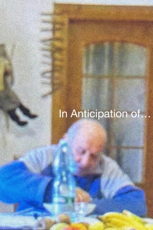 In Anticipation of...