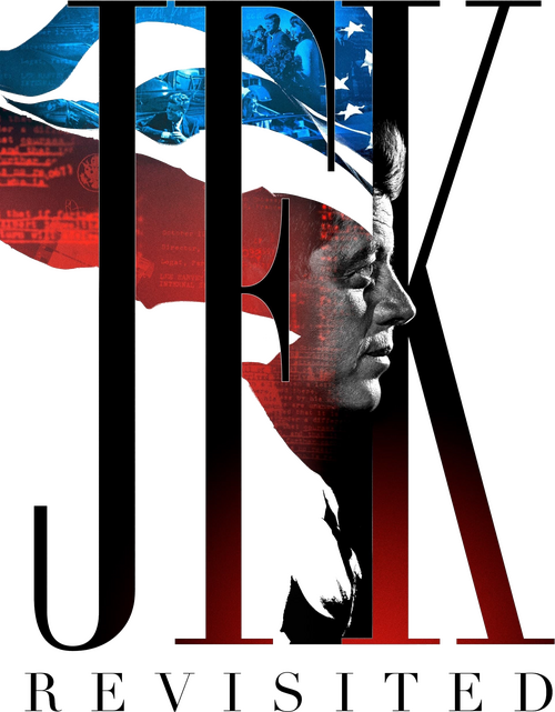 JFK Revisited: Through the Looking Glass
