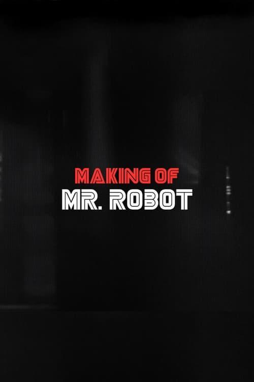 Making Of Mr. Robot (2015)