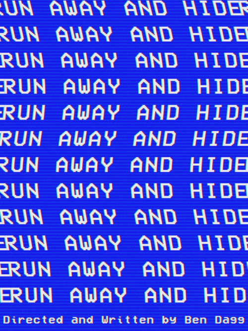Affiche de RUN AWAY AND HIDE