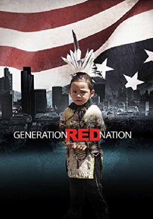 Generation Red Nation movie poster player