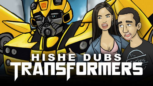 HISHE Dubs - Transformers
