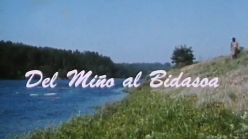 Imagen 2 del estreno de Del Miño al Bidasoa
