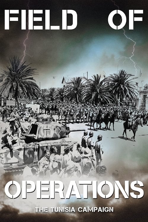 Field of Operations: The Tunisia Campaign poster