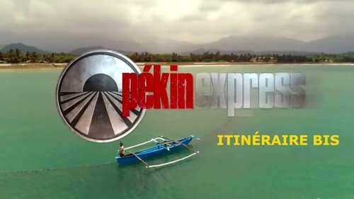 Pékin Express : Itinéraire Bis