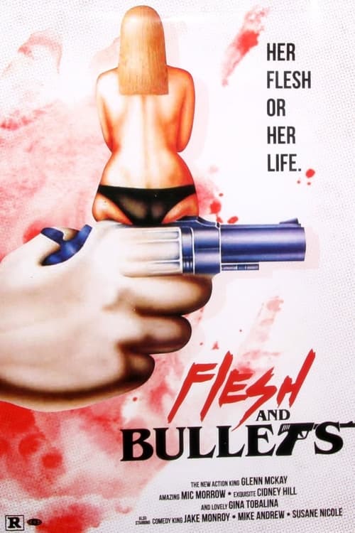 Flesh and Bullets ( Flesh and Bullets )