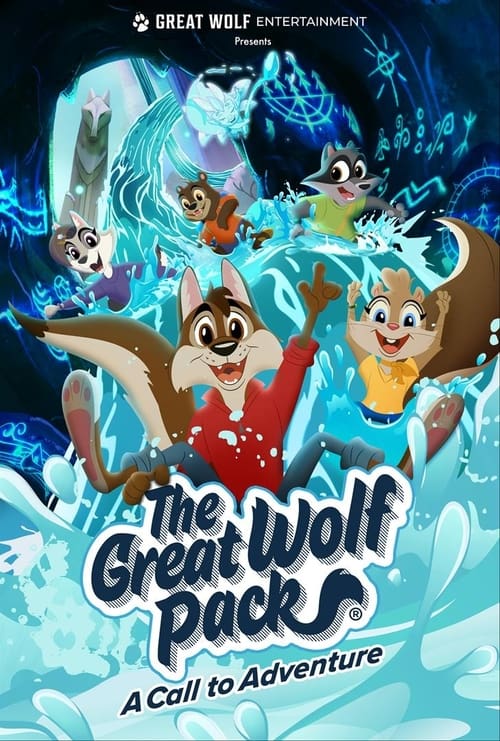 Poster do filme The Great Wolf Pack: A Call to Adventure