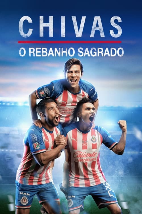 Where to stream Chivas: El Rebaño Sagrado Season 1