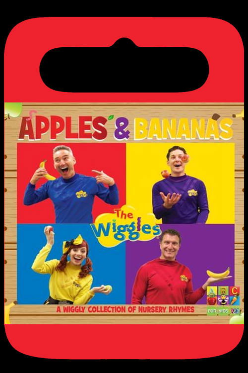 The Wiggles - Apples and Bananas poster