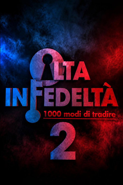 Alta Infedeltà - Season 2 Poster Blur
