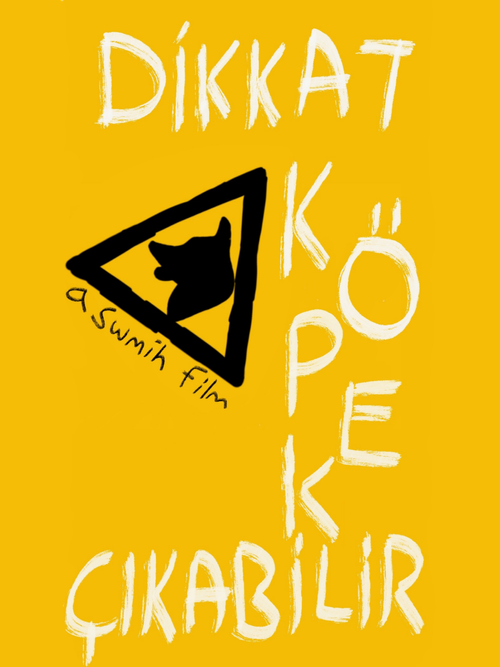 Dikkat Köpek Çıkabilir