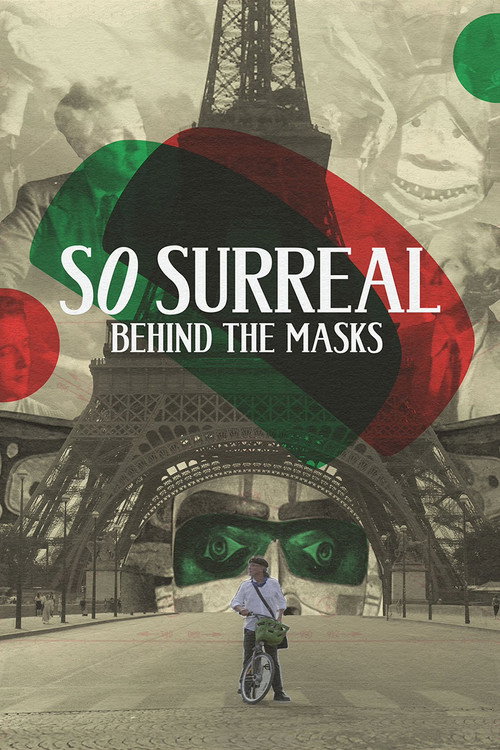 So Surreal: Behind the Masks