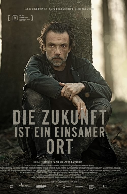 Die Zukunft ist ein einsamer Ort poster