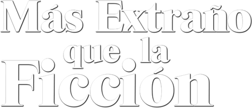 Más extraño que la ficción