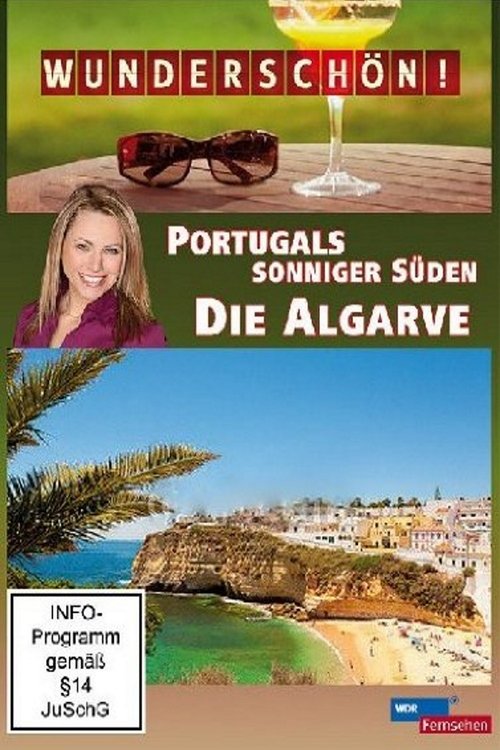 Wunderschön Die Algarve - Portugals sonniger Süden movie poster player